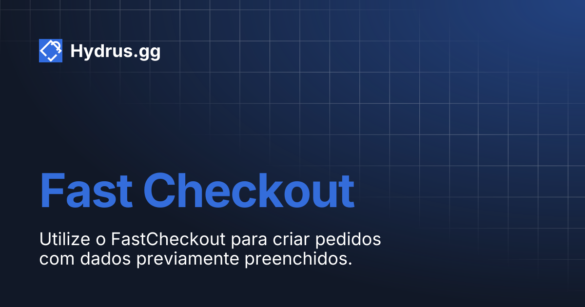 Fast Checkout | Hydrus.gg
